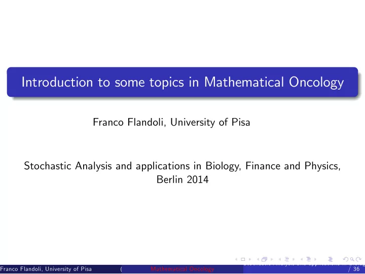 introduction to some topics in mathematical oncology