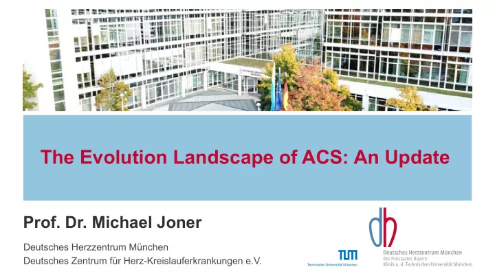 the evolution landscape of acs an update