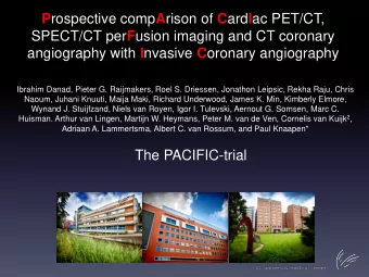 angiography with I nvasive C oronary angiography  Ibrahim Danad, Pieter G. Raijmakers, Roel S.