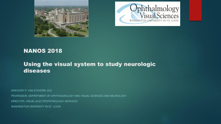 nanos 2018 using the visual system to study neurologic