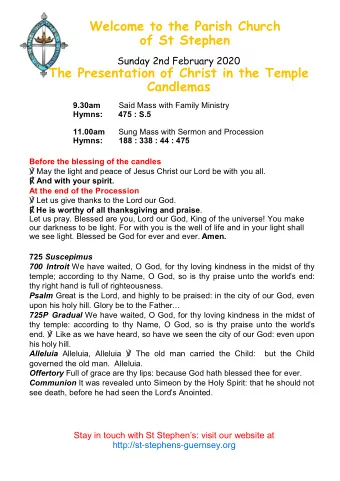 of St Stephen Sunday 2nd February 2020 The Presentation of Christ in the Temple Candlemas 9.30am