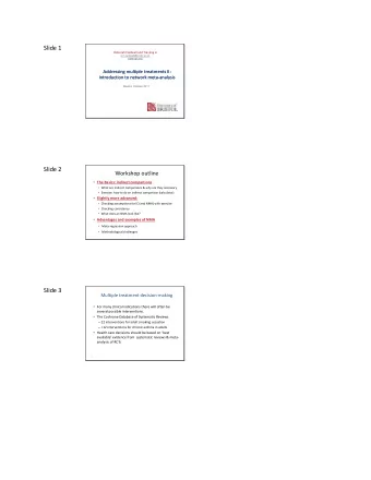 Slide 1  Deborah Caldwell and Tianjing Li  d.m.caldwell@bristol.ac.uk  tli@jhsph.edu  Addressing