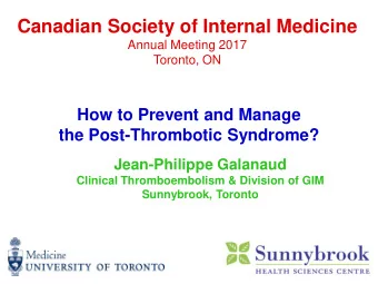 Canadian Society of Internal Medicine  Annual Meeting 2017  Toronto, ON  How to Prevent and Manage