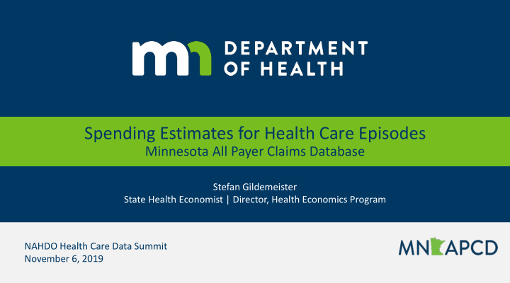spending estimates for health care episodes