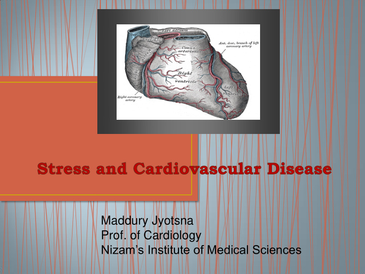 maddury jyotsna prof of cardiology nizam s institute of