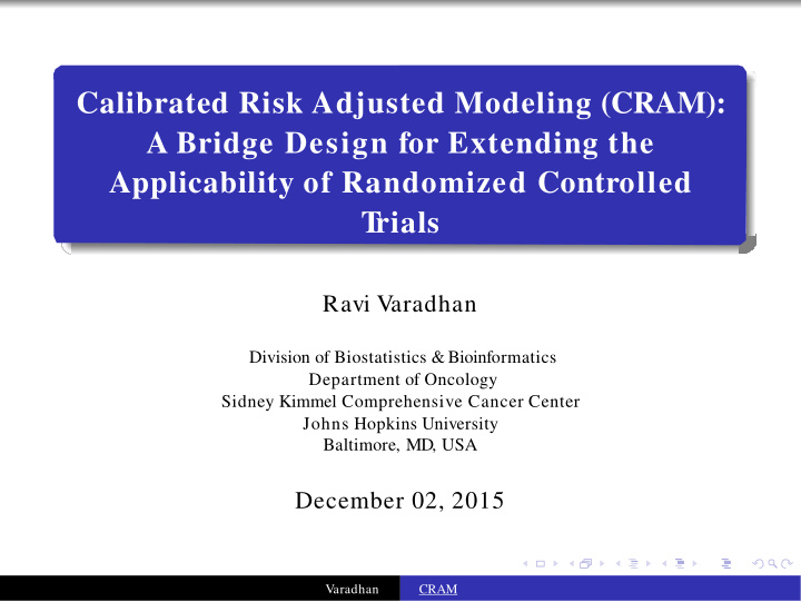 calibrated risk adjusted modeling cram a bridge design