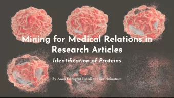 Mining for Medical Relations in  Research Articles  Identification of Proteins  By Anna Palmqvist