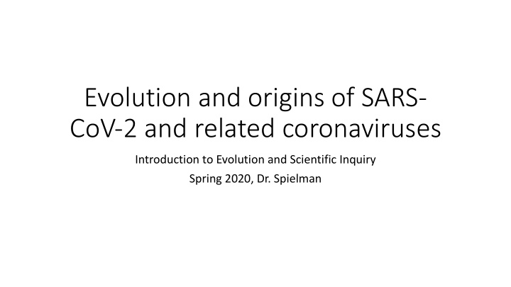 evolution and origins of sars cov 2 and related