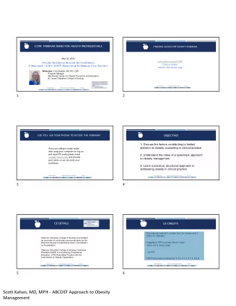 Scott Kahan, MD, MPH  ABCDEF Approach to Obesity Management  Obesity Treatment, Beyond the