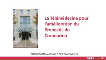 La Tlmdecine pour  lamlioration du  Pronostic du  Coronarien  Fabrizio BEVERELLI,