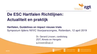 Actualiteit en praktijk  Hartfalen, Guidelines en impact nieuwe trials  Symposium tijdens NVVC