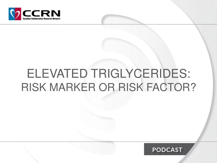elevated triglycerides