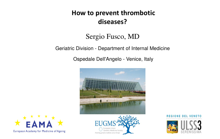 how to prevent thrombotic diseases sergio fusco md