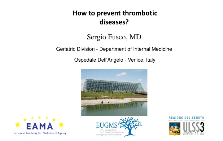 how to prevent thrombotic diseases sergio fusco md