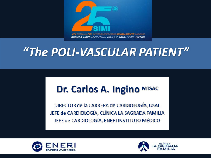 the poli vascular patient