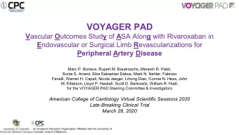 VOYAGER PAD V ascular O utcomes Stud y of A SA Alon g with Rivaroxaban in E ndovascular or Surgical