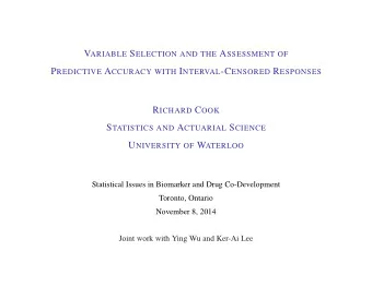 PART I V ARIABLE S ELECTION WITH I NTERVAL - CENSORED R ESPONSES O UTLINE  1 P ROGNOSTIC H UMAN L