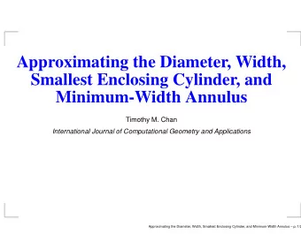 Approximating the Diameter, Width,  Smallest Enclosing Cylinder, and  Minimum-Width Annulus