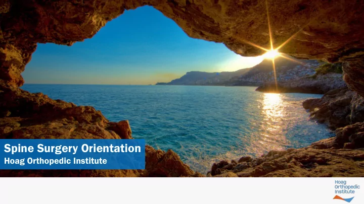 spine surgery orientation