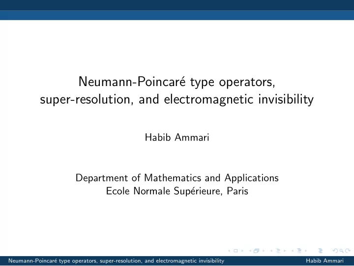 neumann poincar e type operators super resolution and