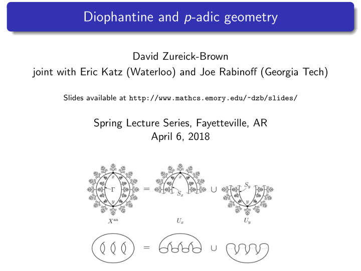 diophantine and p adic geometry