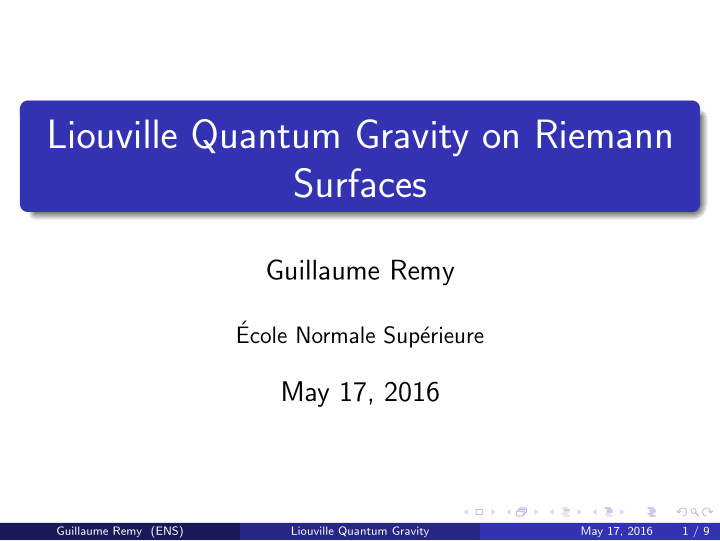 liouville quantum gravity on riemann surfaces