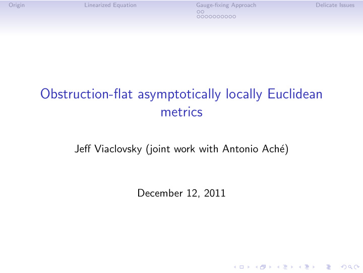 obstruction flat asymptotically locally euclidean metrics