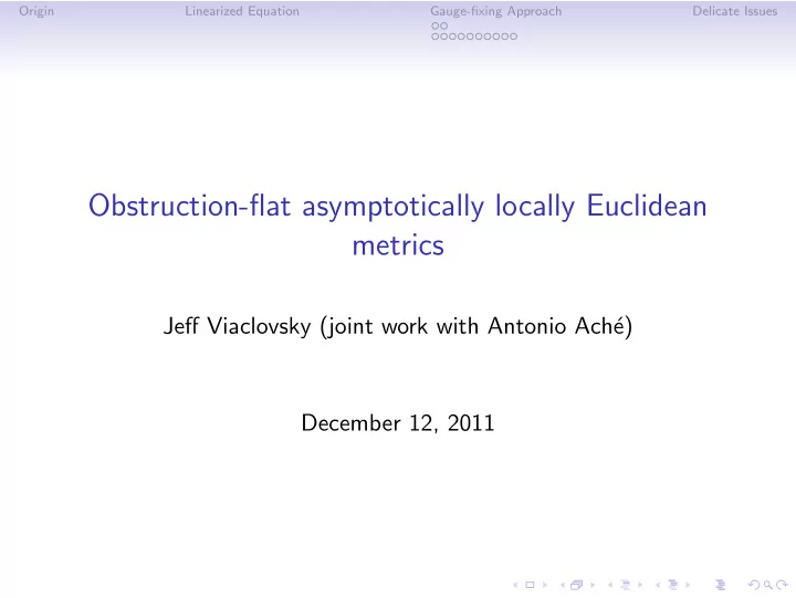 obstruction flat asymptotically locally euclidean metrics