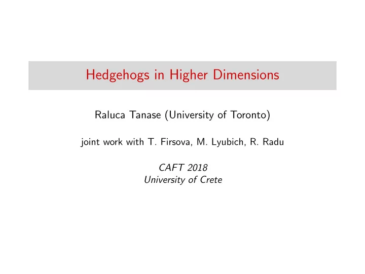 hedgehogs in higher dimensions