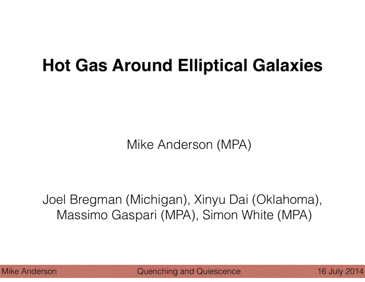 hot gas around elliptical galaxies