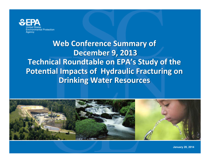 january 28 2014 epa s study of the potential impacts of