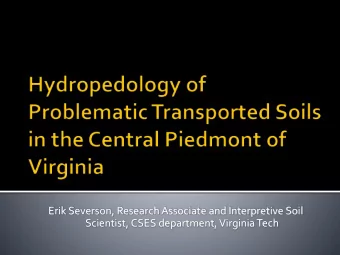 Erik Severson, Research Associate and Interpretive Soil  Scientist, CSES department, Virginia Tech