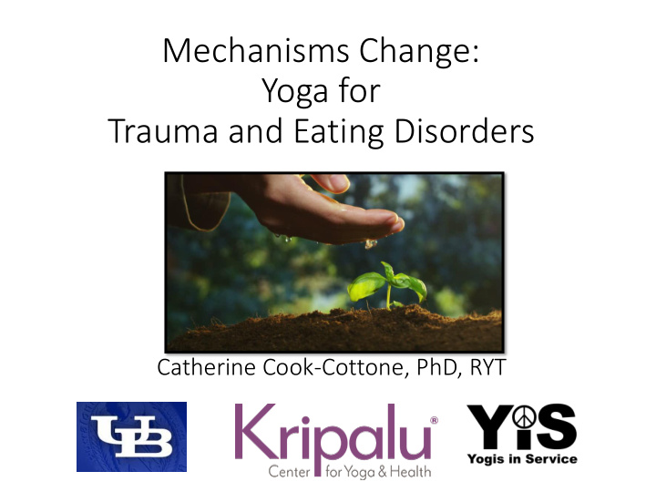 mechanisms change yoga for trauma and eating disorders