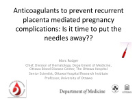 anticoagulants to prevent recurrent placenta mediated