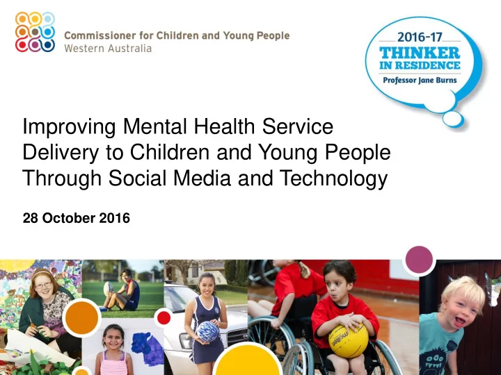 improving mental health service delivery to children and