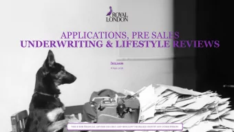 APPLICATIONS, PRE SALES  UNDERWRITING &amp; LIFESTYLE REVIEWS  Terry Lucas  8 June 2018