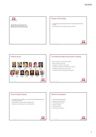 6/2/2015  Purpose of the Institute    To disseminate evidence based treatments for child and