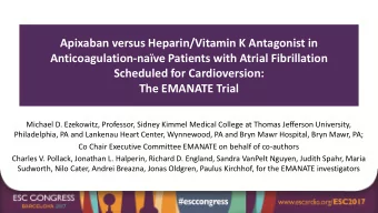 Anticoagulation-nave Patients with Atrial Fibrillation  Scheduled for Cardioversion: The EMANATE