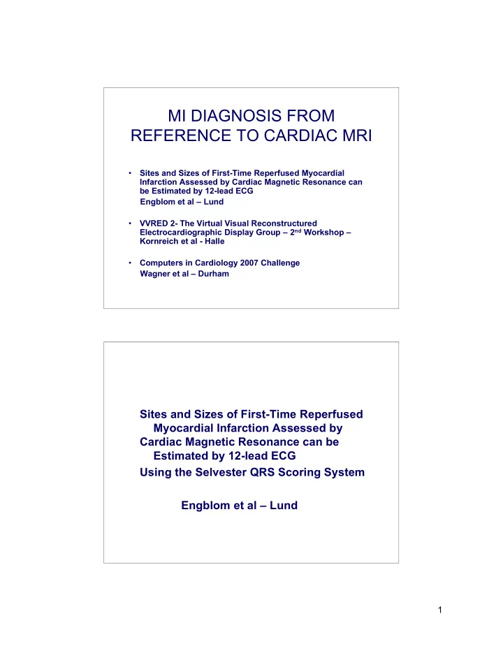 mi diagnosis from reference to cardiac mri