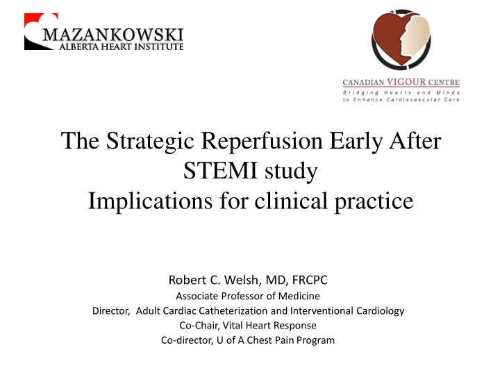 the strategic reperfusion early after stemi study