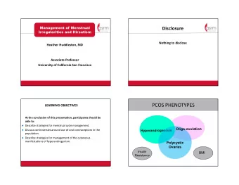 PCOS PHENOTYPES  LEARNING OBJECTIVES  PCOS Phenotypes  At the conclusion of this presentation,