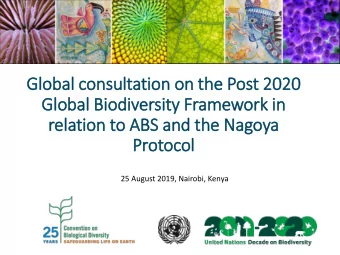 Glo  lobal consultation on the Post 2020  Glo  lobal Bio  iodiversity Framework in  in  relation to