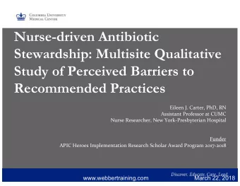 Nurse-driven Antibiotic  Stewardship: Multisite Qualitative  Study of Perceived Barriers to