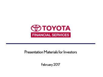 Prese  esent  ntatio  ation  n Materi  terials  als for Inv  Investo  estors  Febr  bruar  uary  y