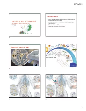 ANTIMICROBIAL STEWARDSHIP  Introduce the concept of antimicrobial stewardship (AMS) in  AN