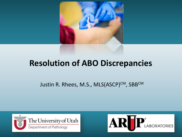 resolution of abo discrepancies