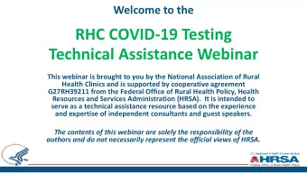 RHC COVID-19 Testing  Technical Assistance Webinar  This webinar is brought to you by the National