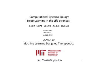 Computational Systems Biology  Deep Learning in the Life Sciences  6.802 6.874 20.390 20.490