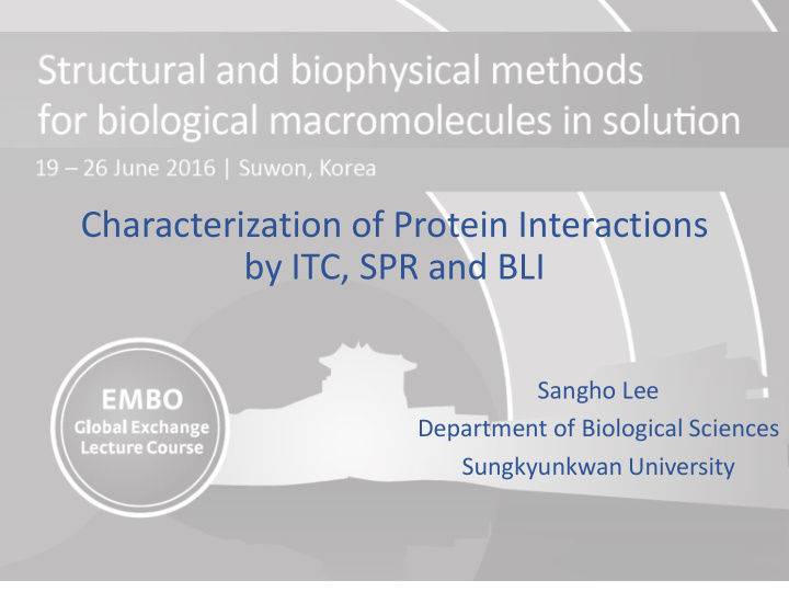characterization of protein interactions