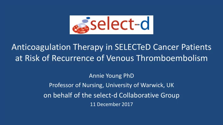 at risk of recurrence of venous thromboembolism